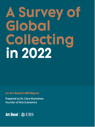 Cover of publication: A Survey of Global Collecting in 2022. An Art Bassel & UBS Report